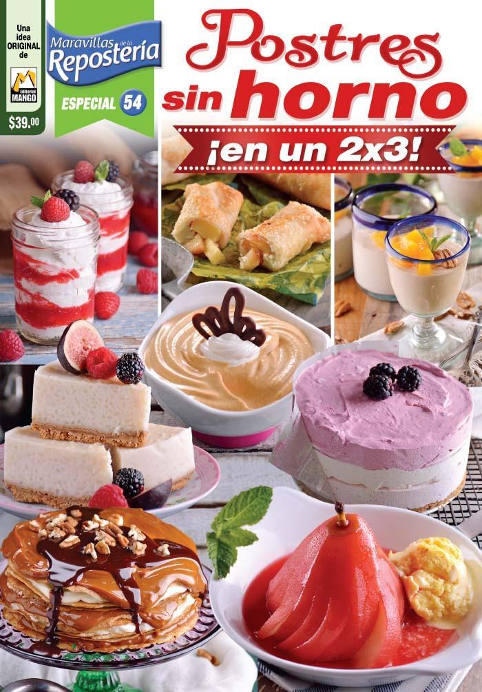 Maravillas de la ReposterÌ_a Especial 54 - Postres sin horno - Formato Digital - ToukanMango