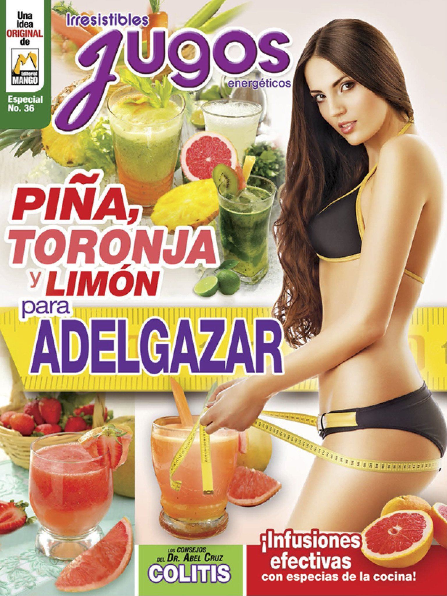 Irresistibles Jugos Especial 36 - Pi̱a, toronja y limÌ_n para adelgazar - Formato Digital - ToukanMango
