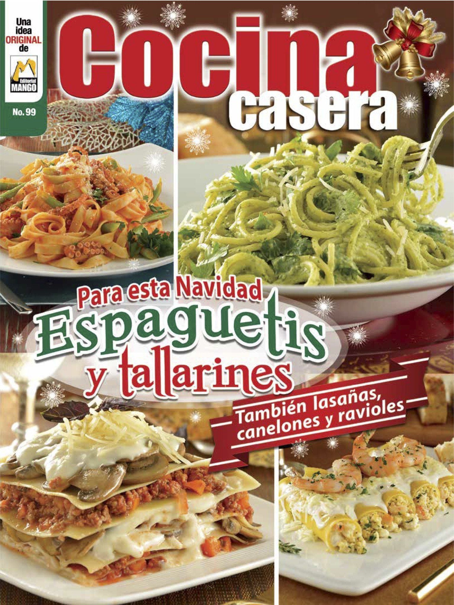Cocina Casera 99 - Espaguetis y tallarines, lasa̱as, canelones y ravioles - Formato Digital - ToukanMango
