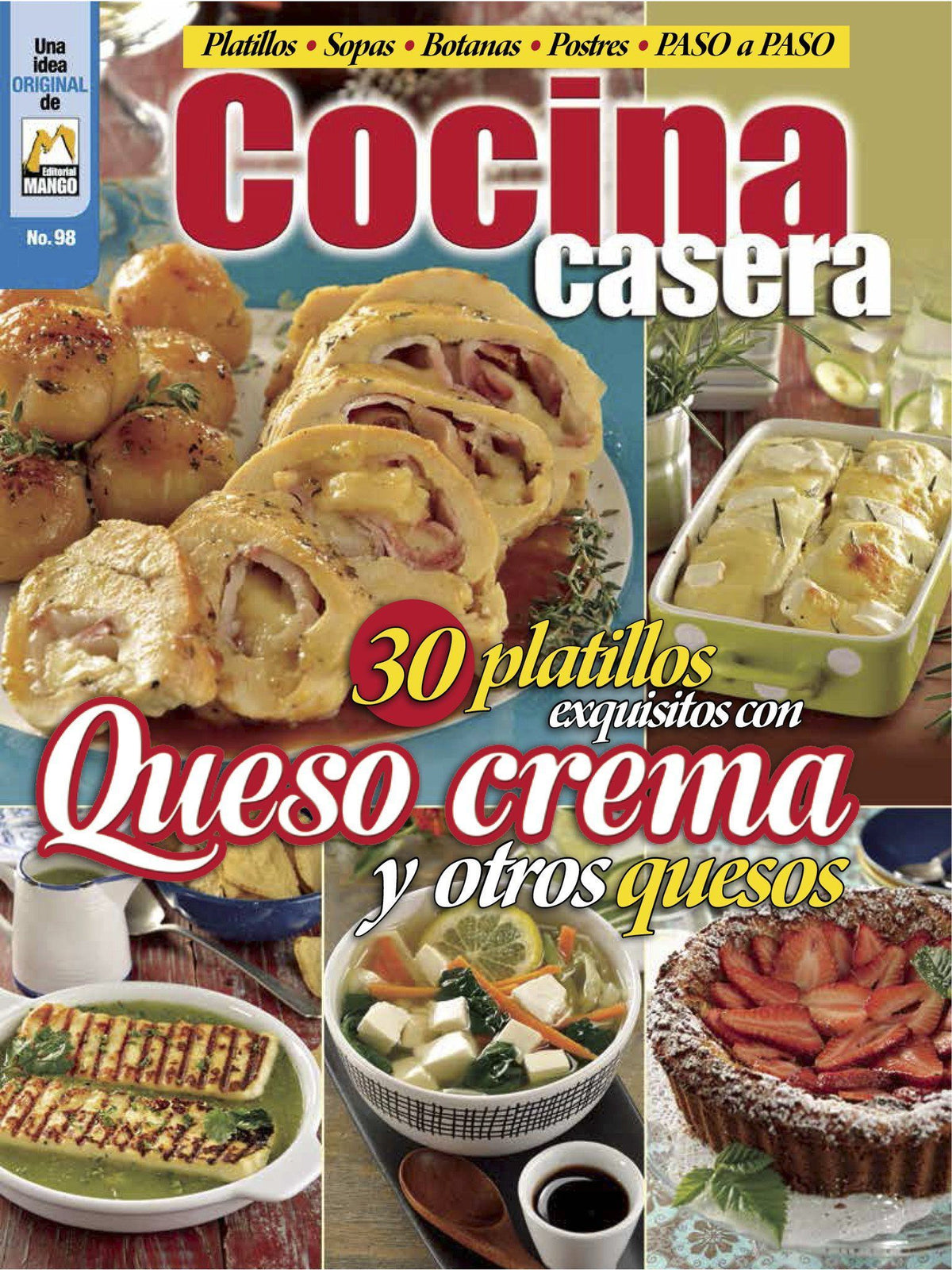 Cocina Casera 98 - 30 platillos exquisitos con queso crema y otros quesos - Formato Digital - ToukanMango