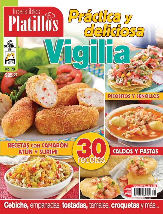 Irresistibles Platillos 78 - PrÌÁctica y deliciosa Vigilia - Formato Digital - ToukanMango