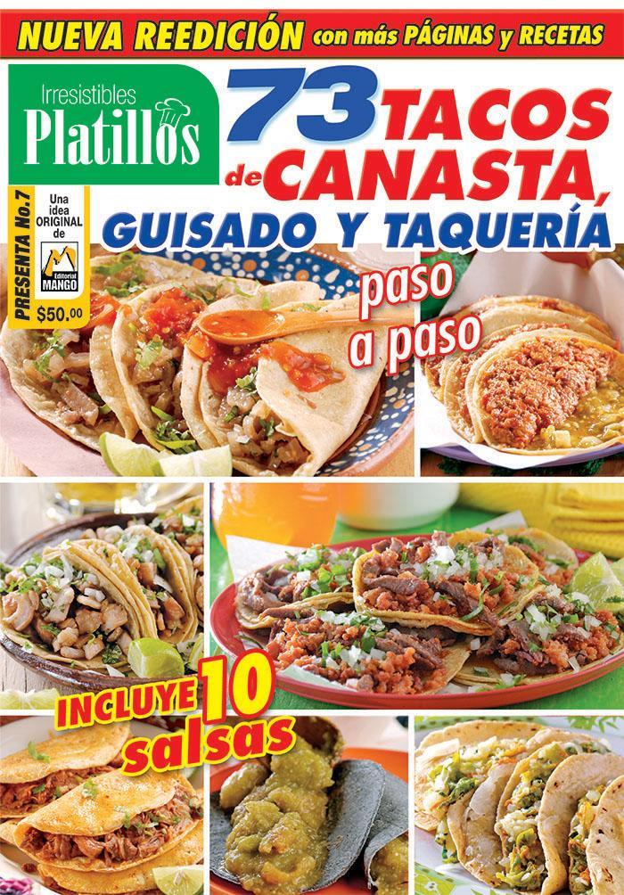 Irresistibles Platillos Presenta 7 - 73 tacos de canasta, guisado y taquerÌ_a - Formato Digital - ToukanMango