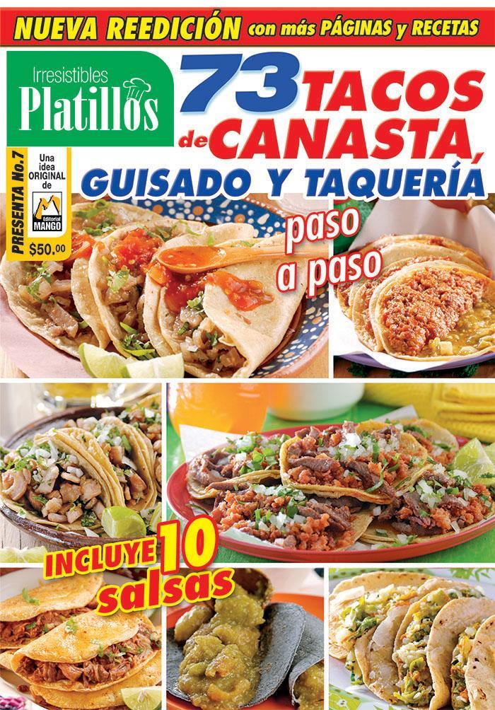 Irresistibles Platillos Presenta 7 - 73 tacos de canasta, guisado y taquerÌ_a - Formato Digital - ToukanMango
