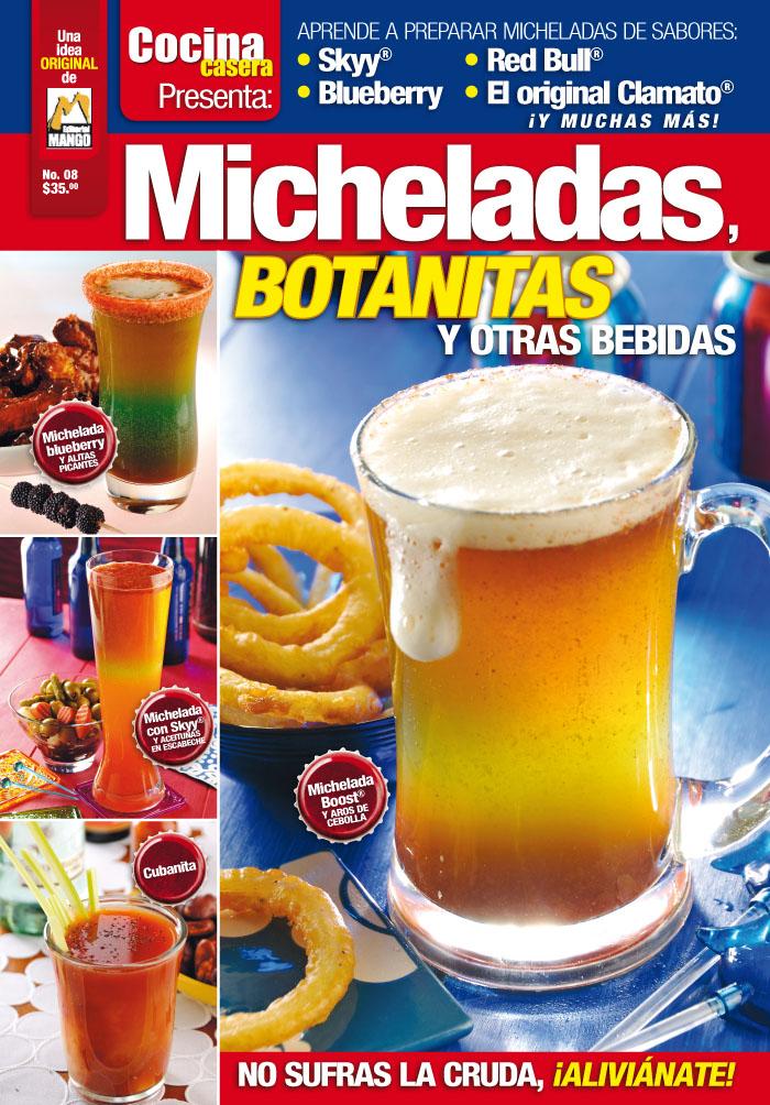 Cocina Casera Presenta 8 - Micheladas, Botanitas y Otras Bebidas - Formato Digital - ToukanMango