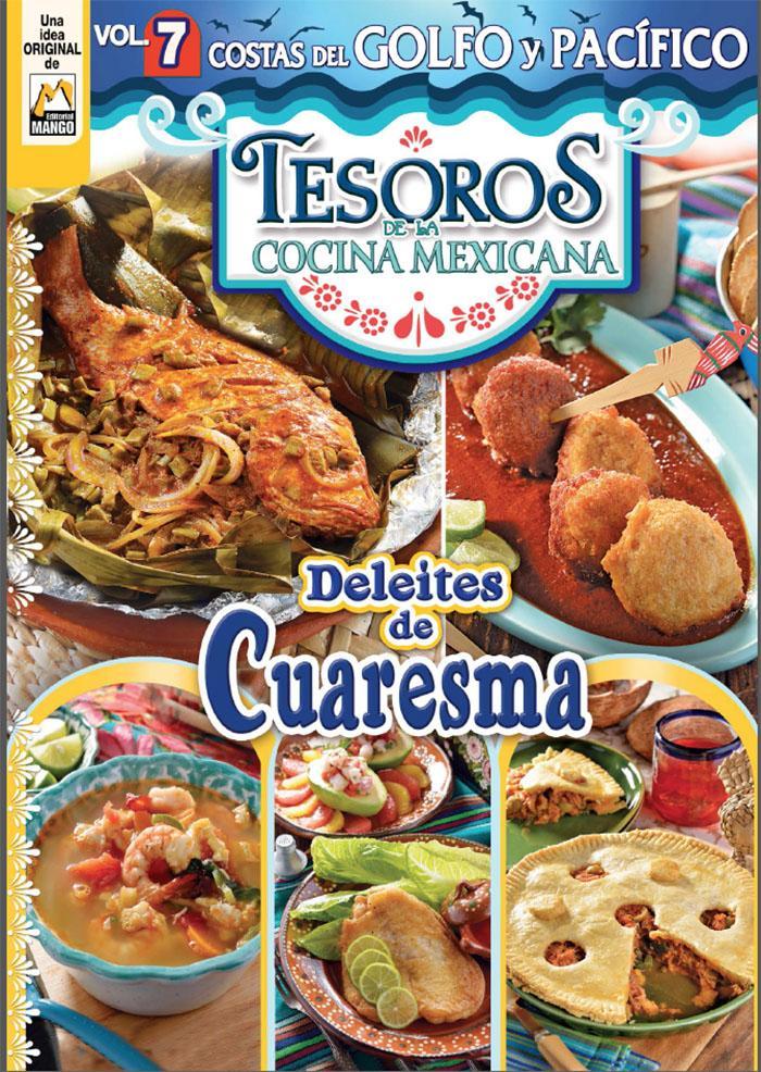 Tesoros de la Cocina Mexicana 7 - Deleites de Cuaresma - Formato Digital - ToukanMango